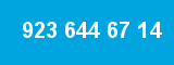 923 644 67 14